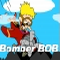 Bomber Bob  (Oynama:2173)